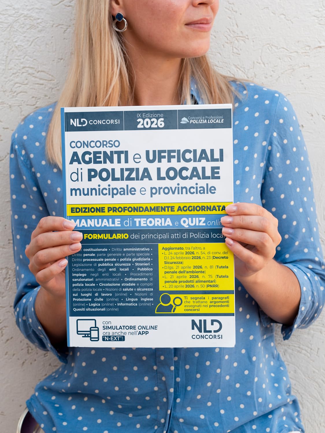Concorso Vigile Urbano. Agenti e Ufficiali di Polizia Locale, municipale e provinciale. Manuale con teoria e quiz 2026, con le prove dei concorsi precedenti e con formulario. Con software di simul...