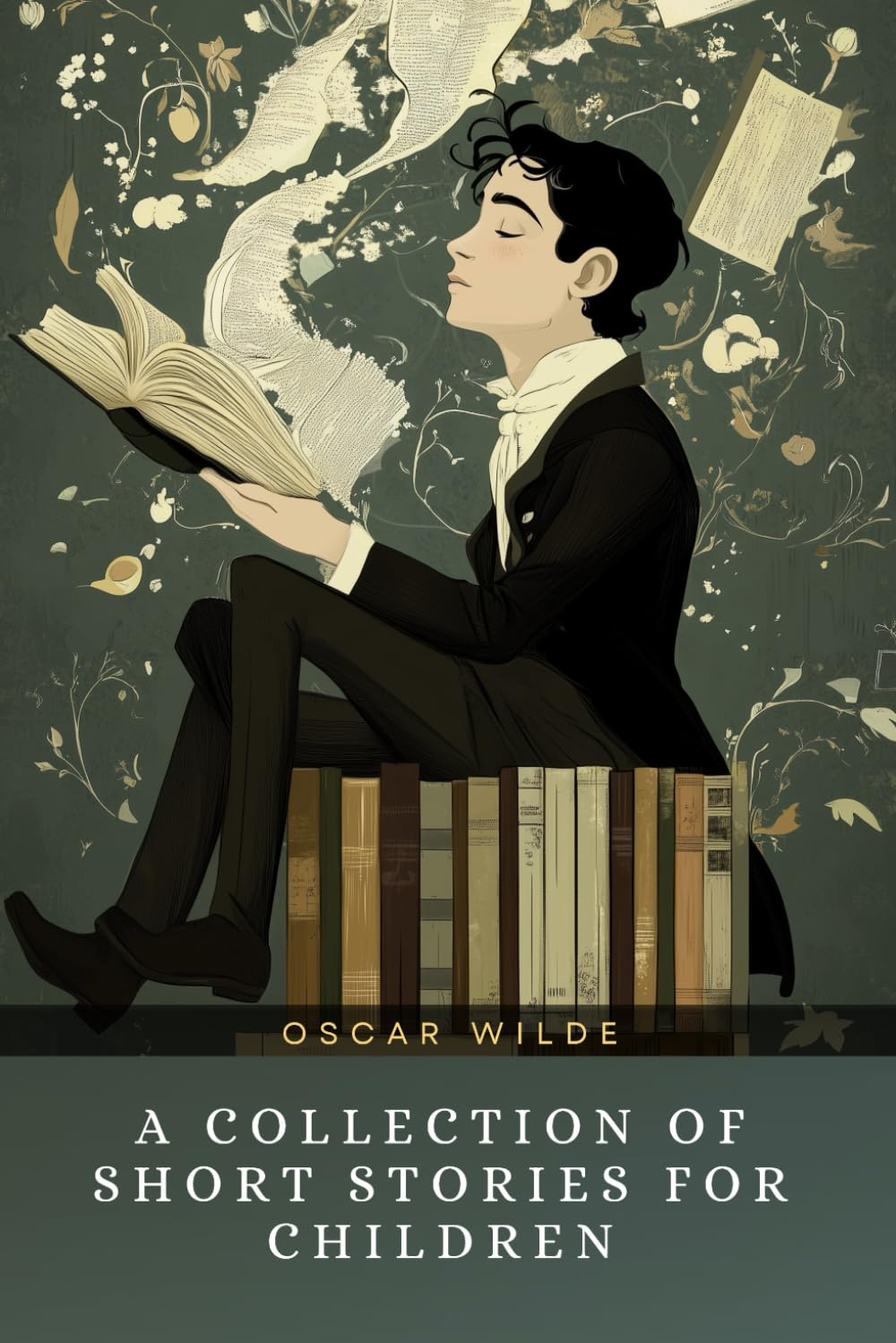 A Collection of Short Stories for Children: by Oscar Wilde