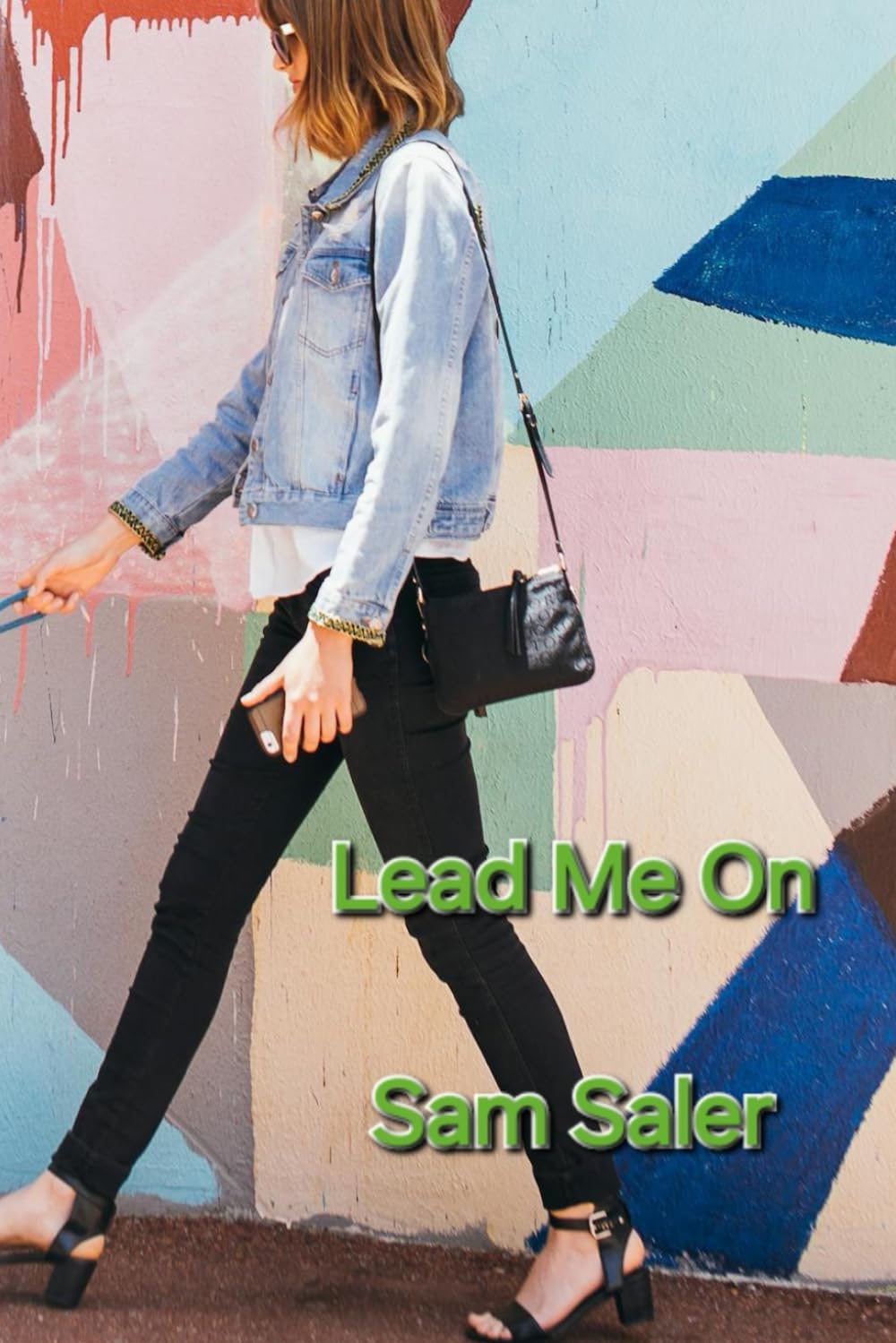 Lead Me On