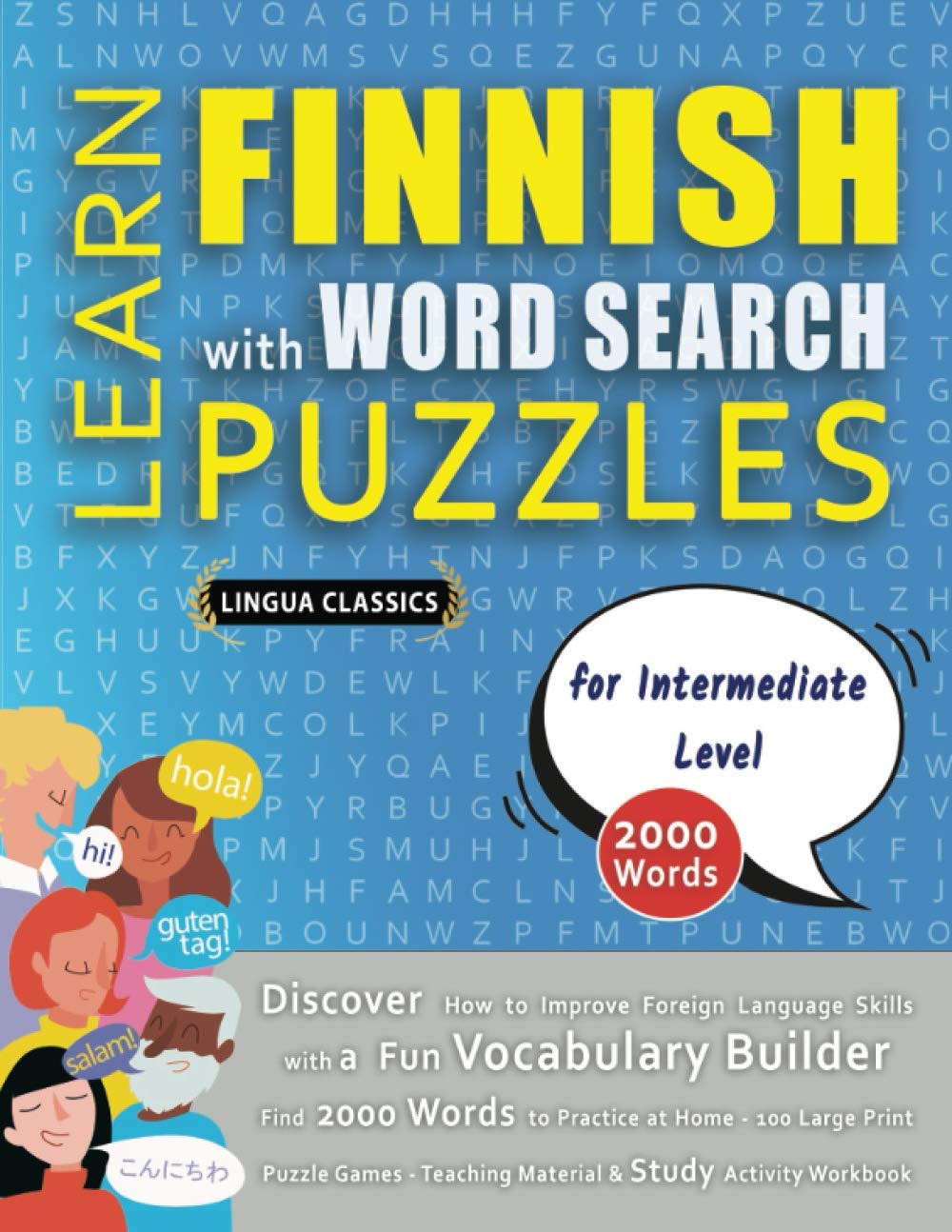 LEARN FINNISH WITH WORD SEARCH PUZZLES FOR INTERMEDIATE LEVEL - Discover How to Improve Foreign Language Skills with a Fun Vocabulary Builder. Find ... Games - Teaching Material, Study Activity