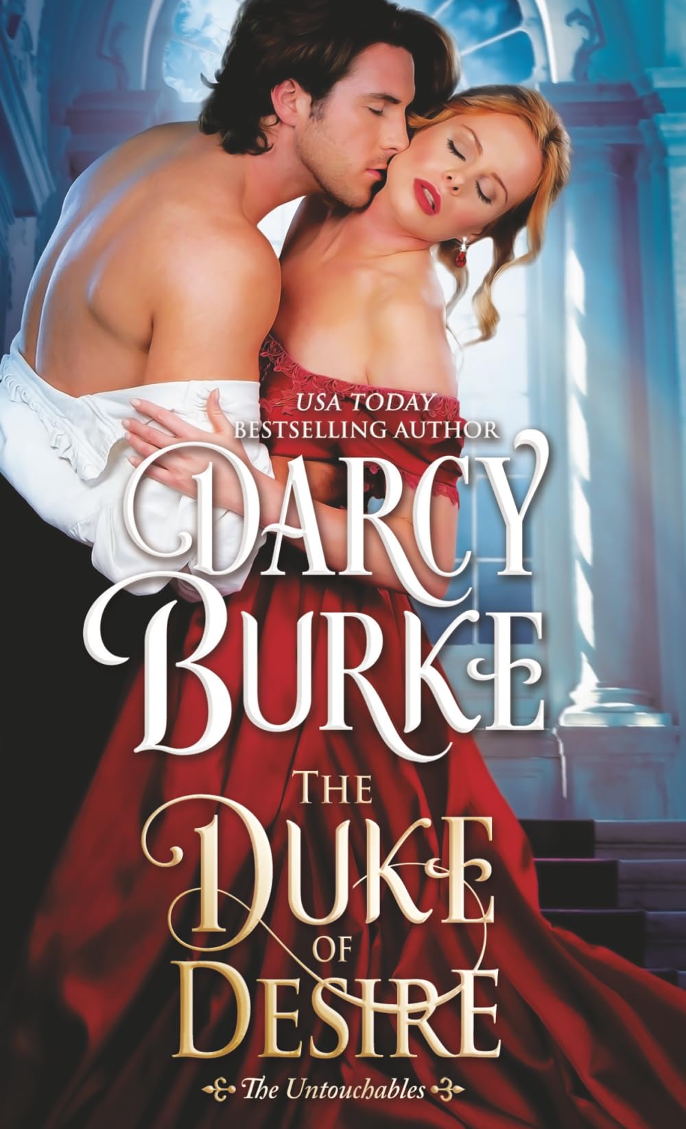The Duke of Desire: Volume 4 (The Untouchables)