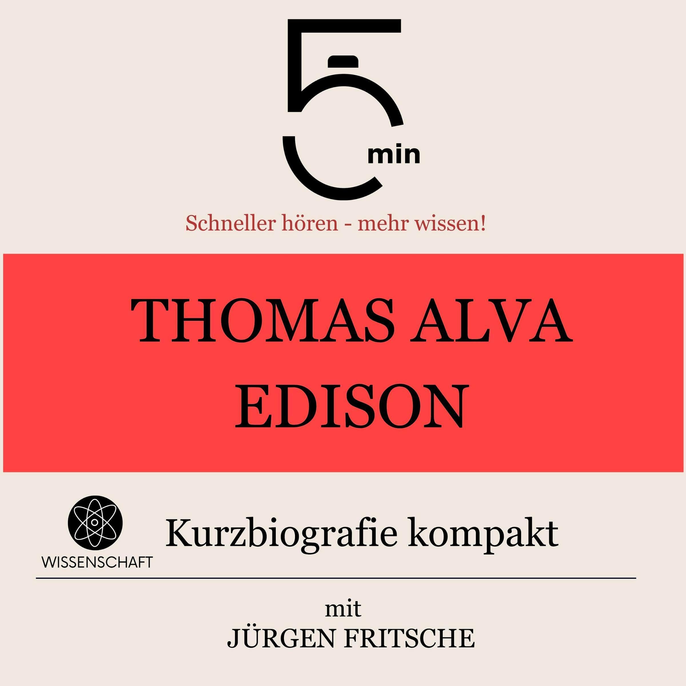 Cover art for Thomas Alva Edison - Kurzbiografie kompakt