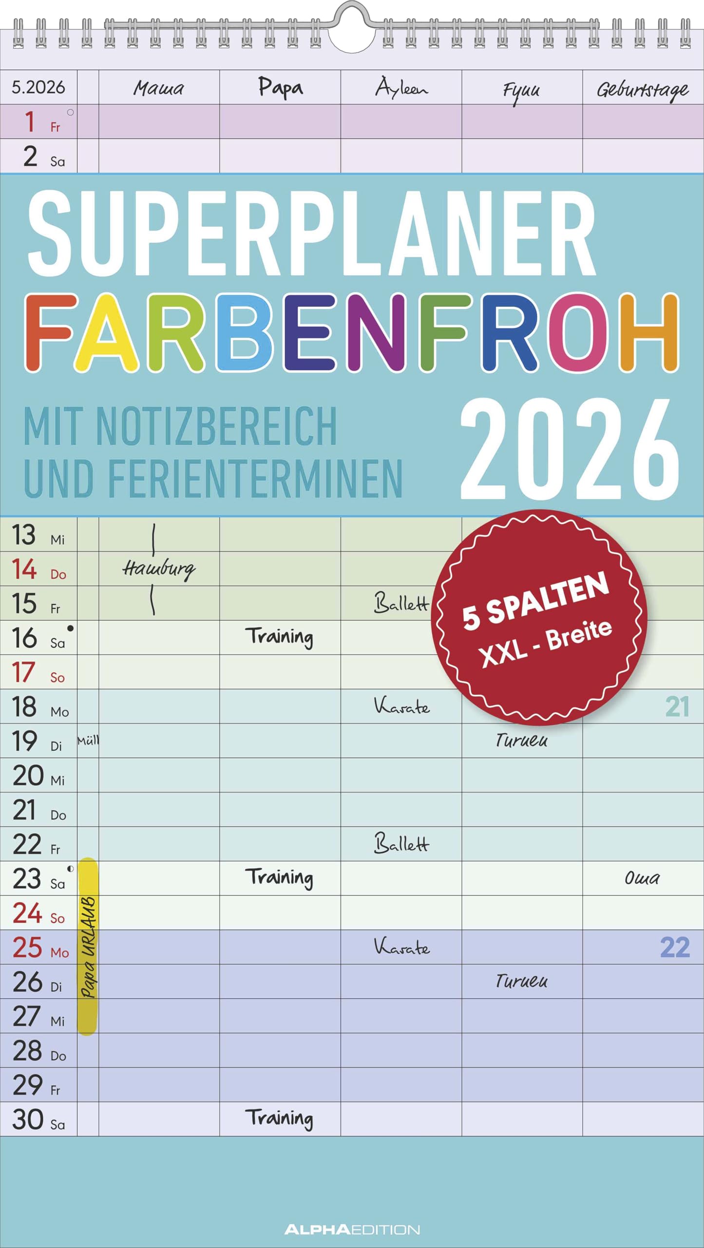 Alpha Edition - Superplaner Farbenfroh - 5 Spalten 2026 – Familienkalender 26×45 cm mit 5 Spalten & Notizbereich, bunter Familienplaner & Wandkalender mit Ferienterminen für Eltern, Kinder & Paare