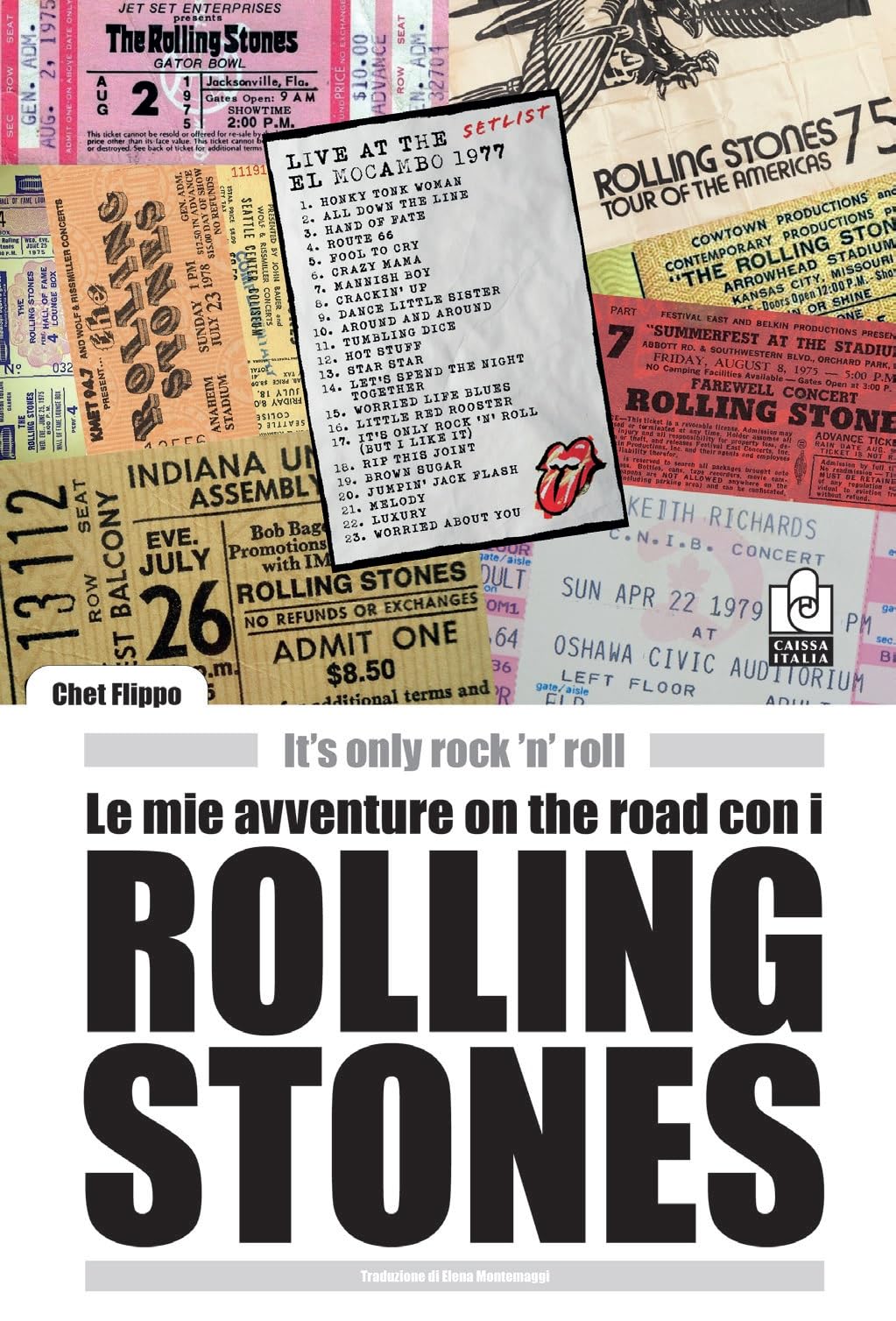 Le Mie Avventure On The Road Con I Rolling Stones. It's Only Rock 'N' Roll - 4
