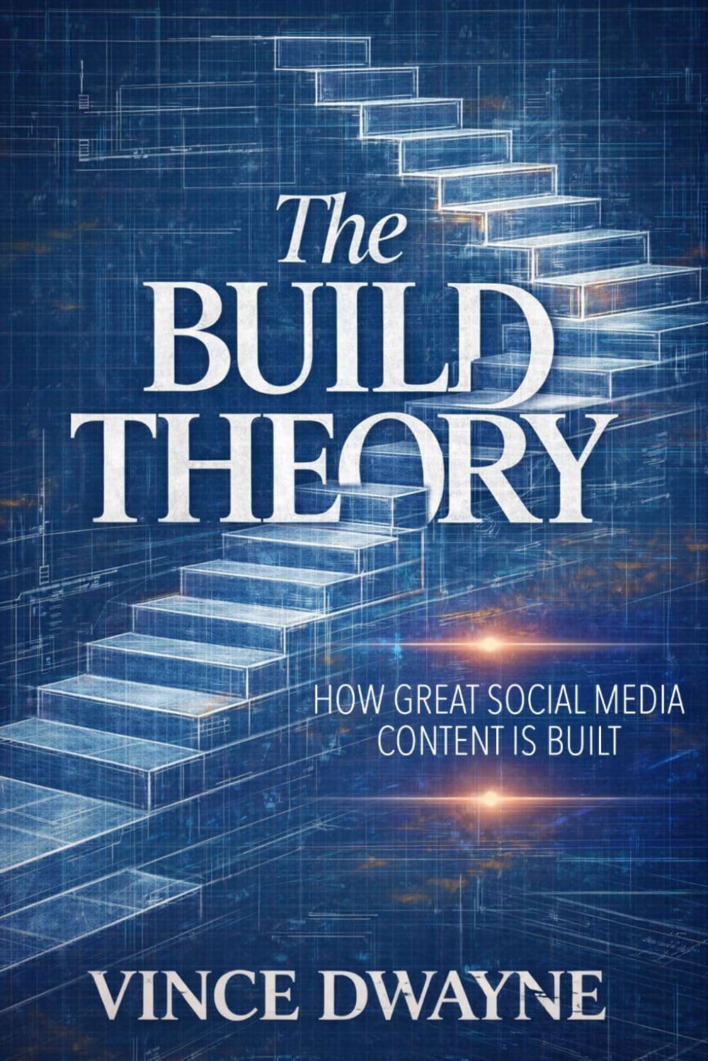 The Build Theory: How Great Social Media Content Is Built