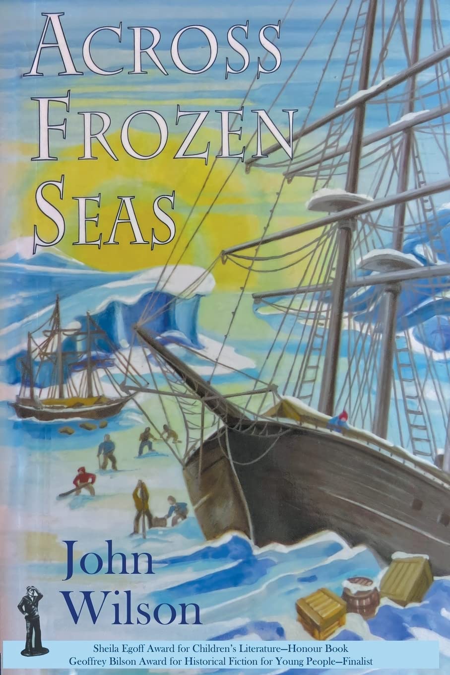 Across Frozen Seas: A Tale of the Lost Franklin Expedition: 4 (Northwest Passage)