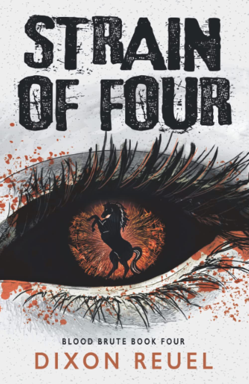 Strain of Four: Blood Brute - Book 4