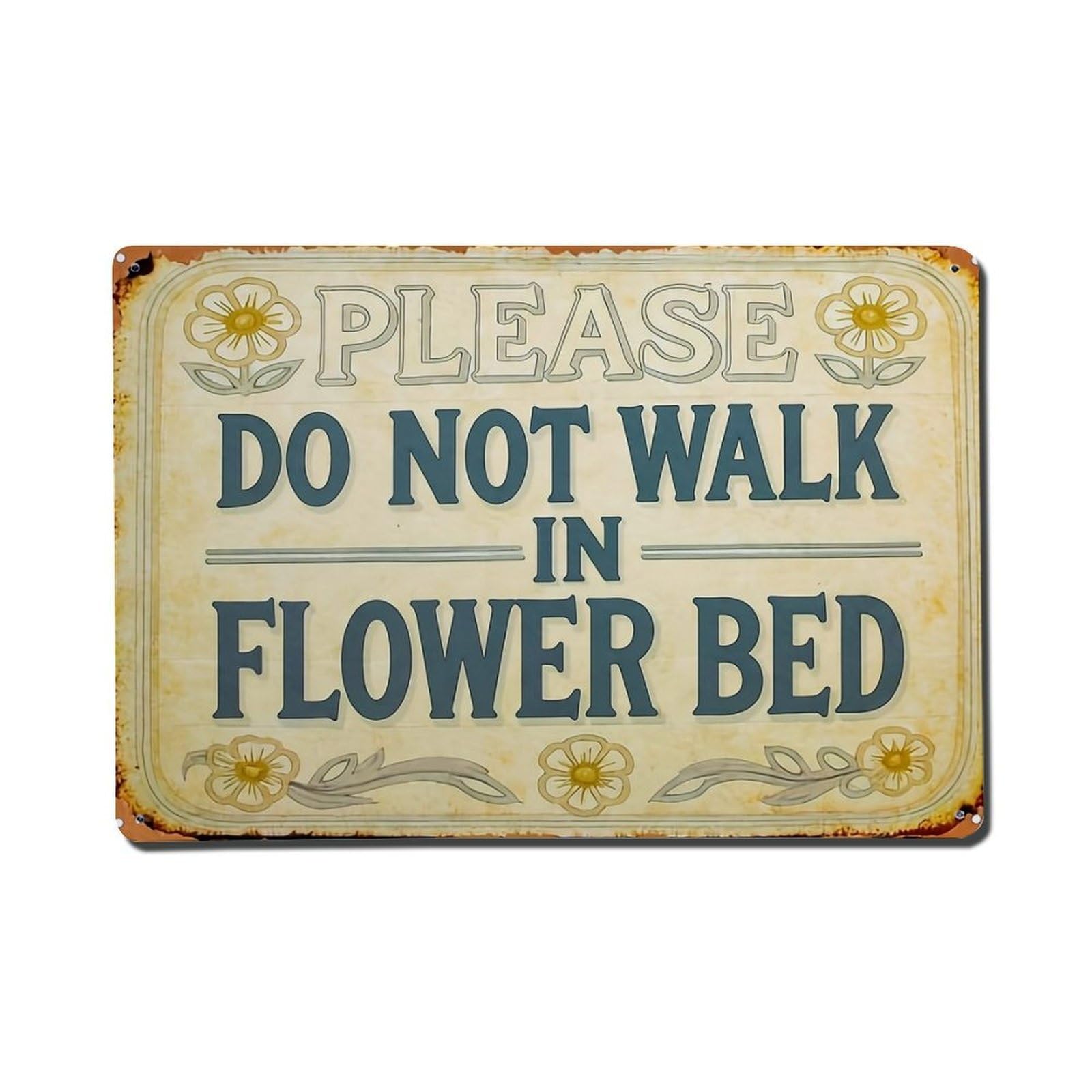 Jdfenggu Vintage Please Do Not Walk In Flower Bed Retro Metal Tin Sign, Metal Poster For Bar, Home, Man Cave, Kitchen, Laundry Room Art Decor 8X12 Inch