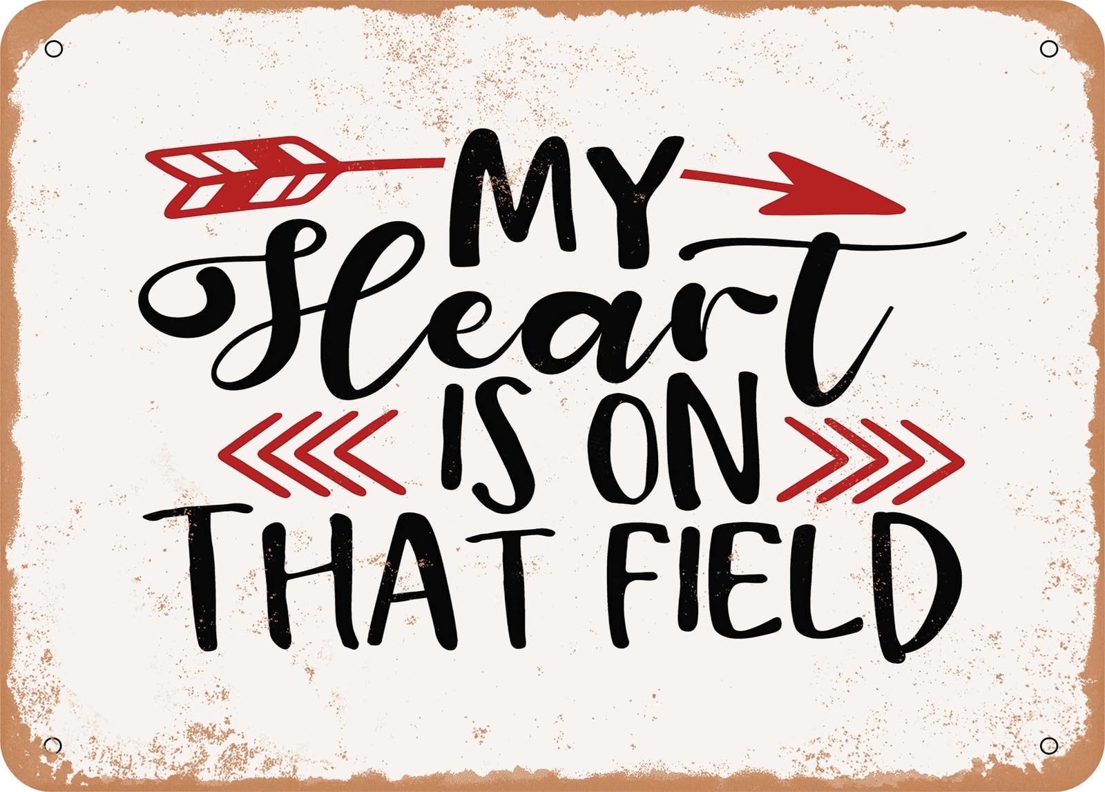 Miaomansenstore Metal Sign - My Heart Is On That Field - Vintage Look Sign Home Decor
