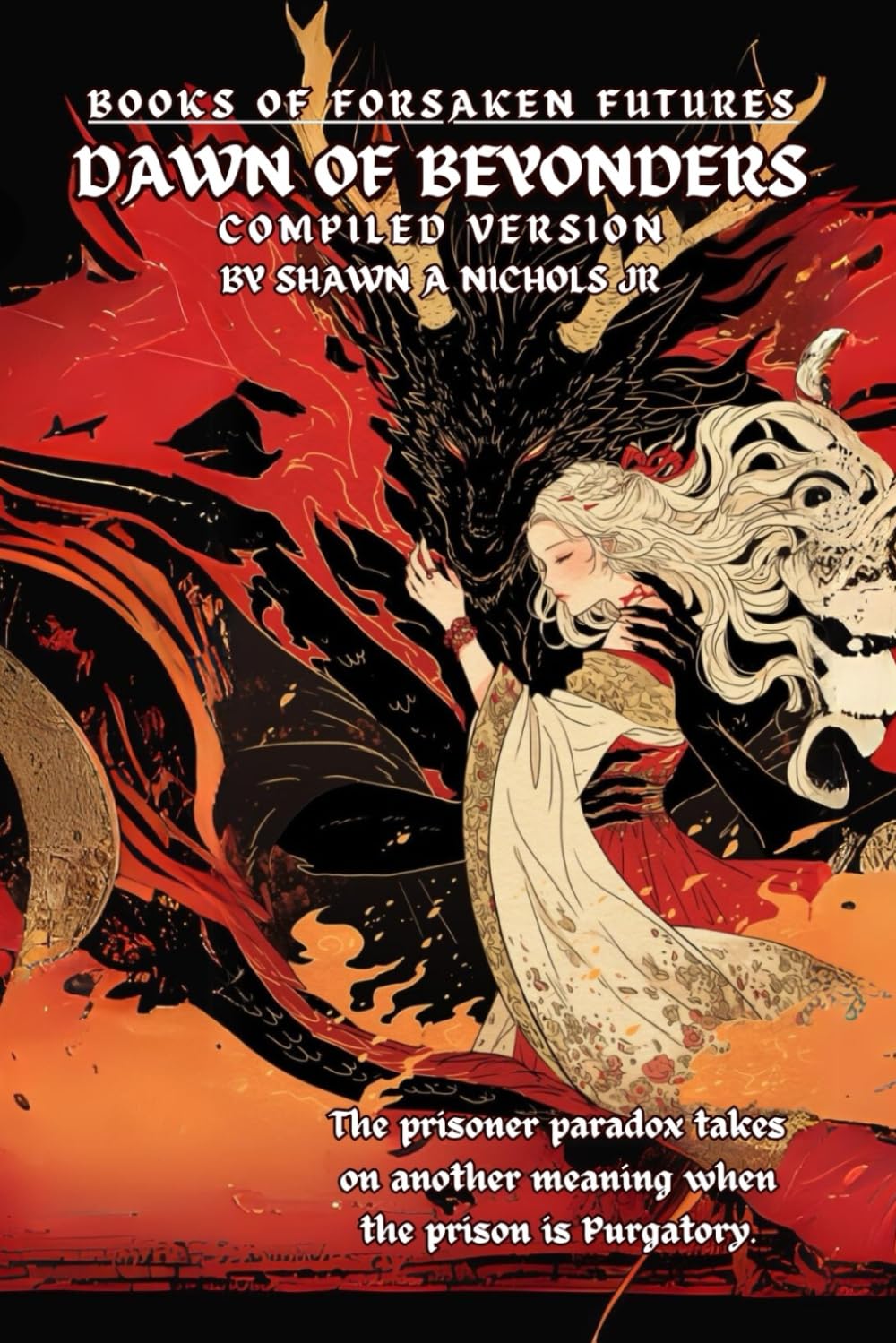 Dawn of Beyonders: Compiled Version (Books of Forsaken Futures - Compiled Versions)