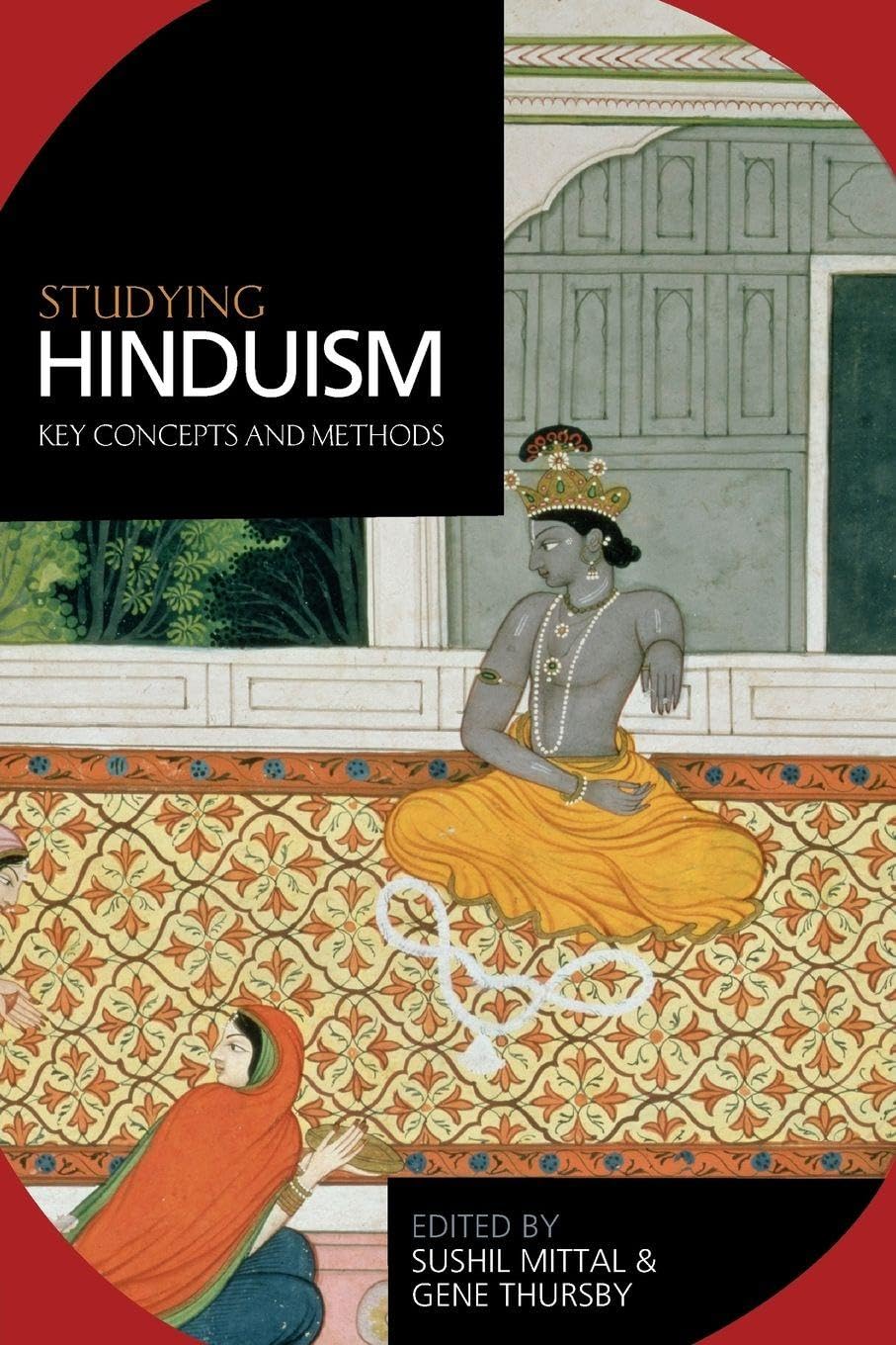 Studying Hinduism: Key Concepts and Methods