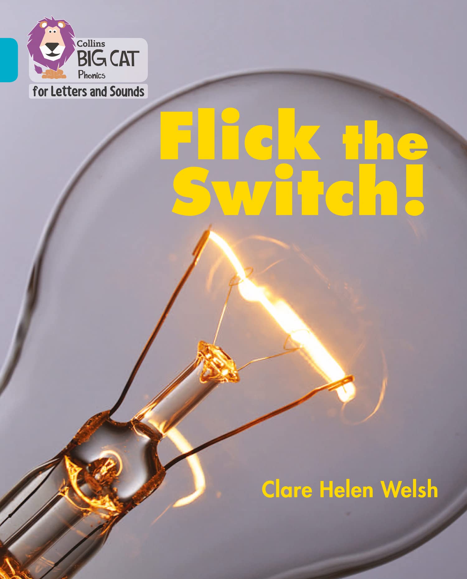 Flick the Switch!: Band 07/Turquoise (Collins Big Cat Phonics for Letters and Sounds)