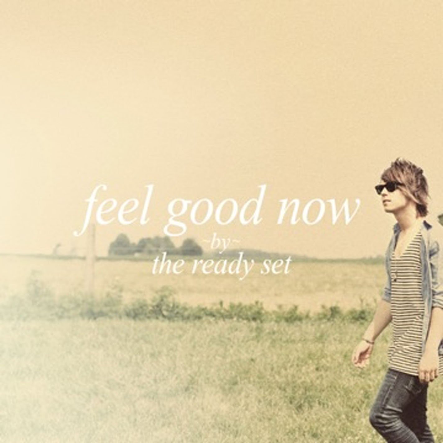 Feel Good Now [Audio CD] The Ready Set