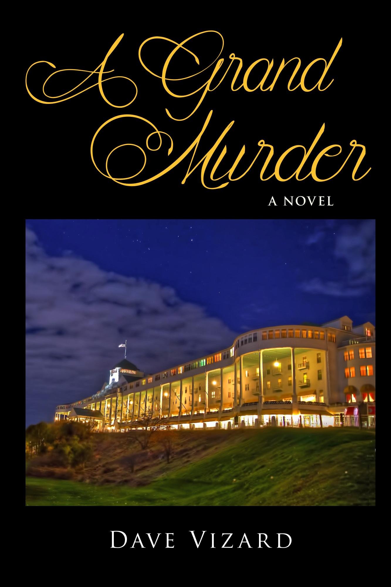 A Grand Murder (Nick Steele Mystery Series)