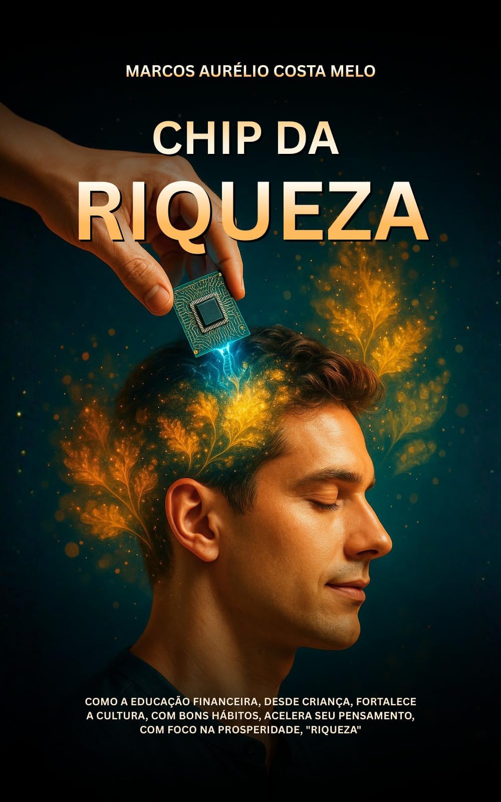 Chip da Riqueza (Portuguese Edition)