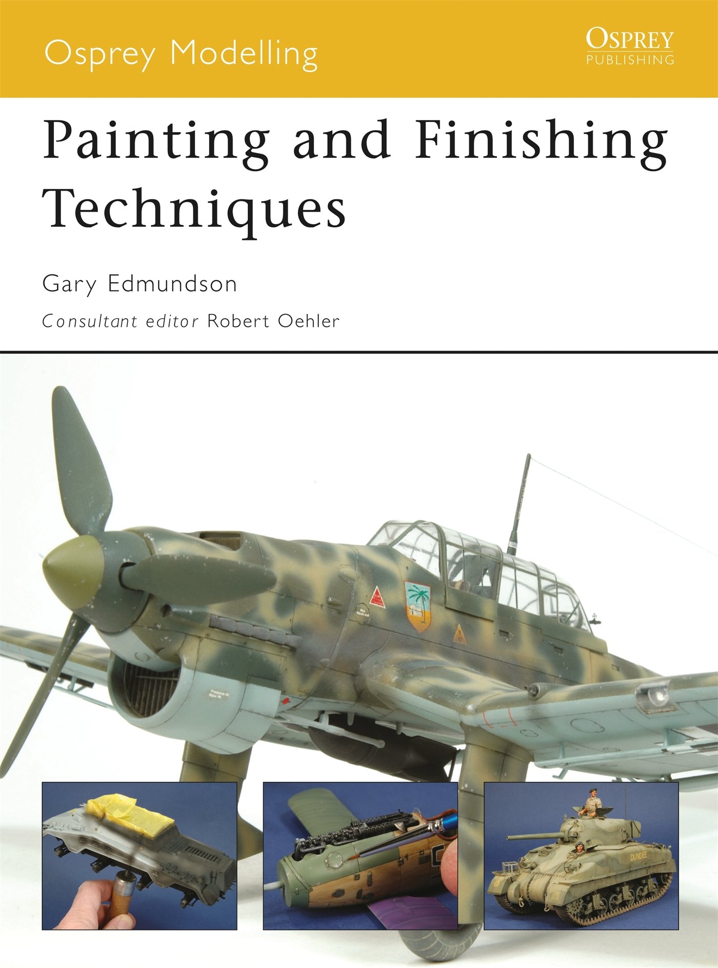 Osprey Publishing Painting and Finishing Techniques
