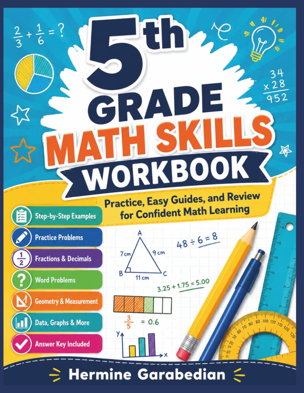 5th Grade Math Skills WorkBook: Practice, Easy Guides, and Review for Confident Math Learning