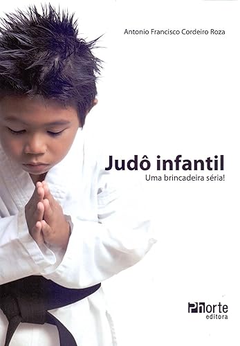 Judô InfantilUma Brincadeira Séria