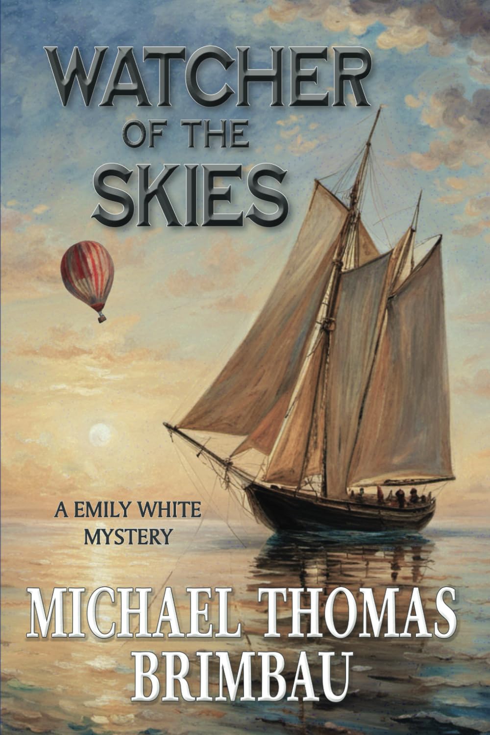 Watcher of the Skies: A Emily White Mystery