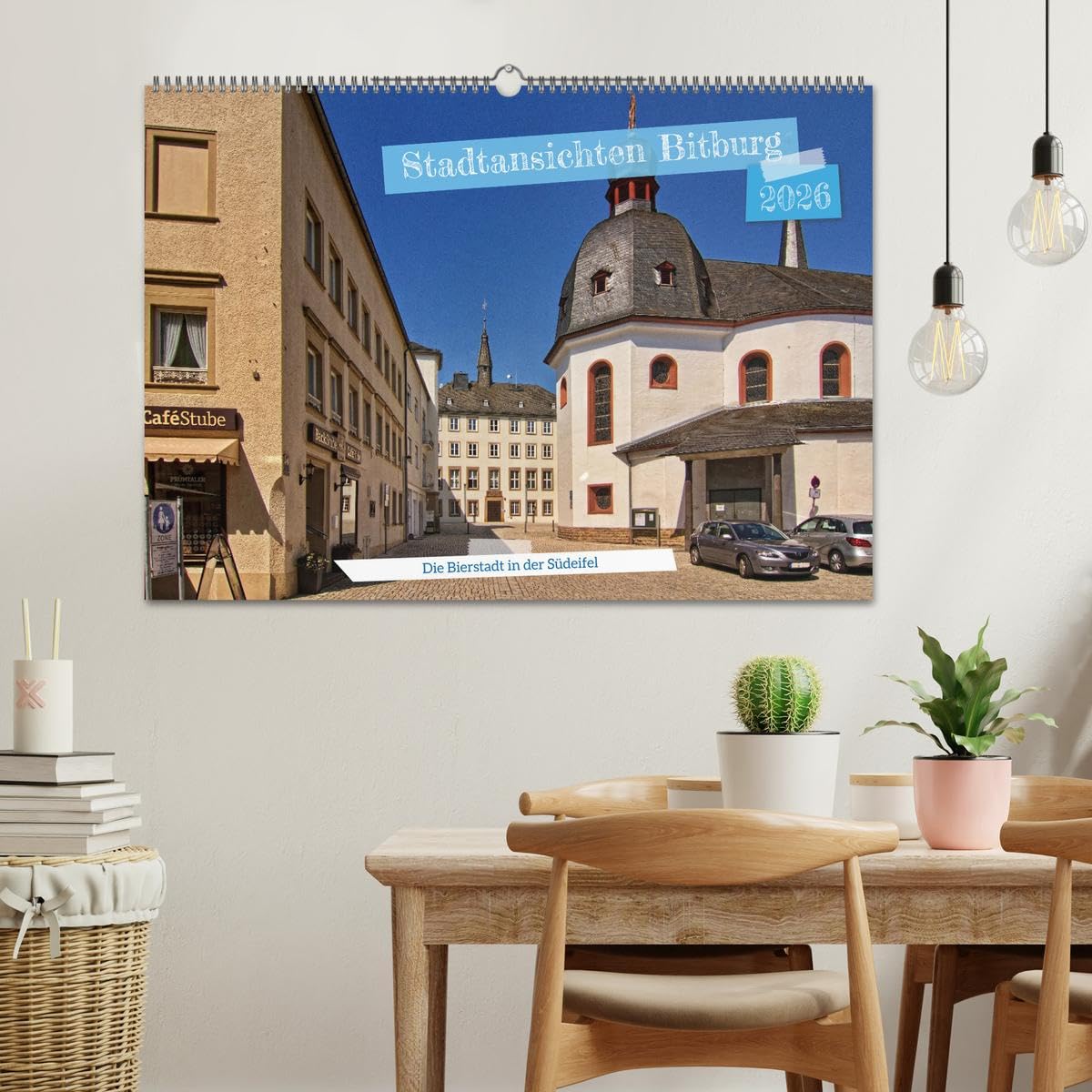 Stadtansichten Bitburg, die Bierstadt in der Südeifel (Wandkalender 2026 DIN A2 quer), CALVENDO Monatskalender: Die Bier- und Kreisstadt in der Südeifel