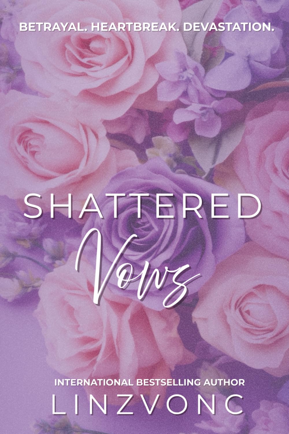 Shattered Vows: A Devastating Story of a Marriage in Trouble: 2 (The Shattered Hearts Series)