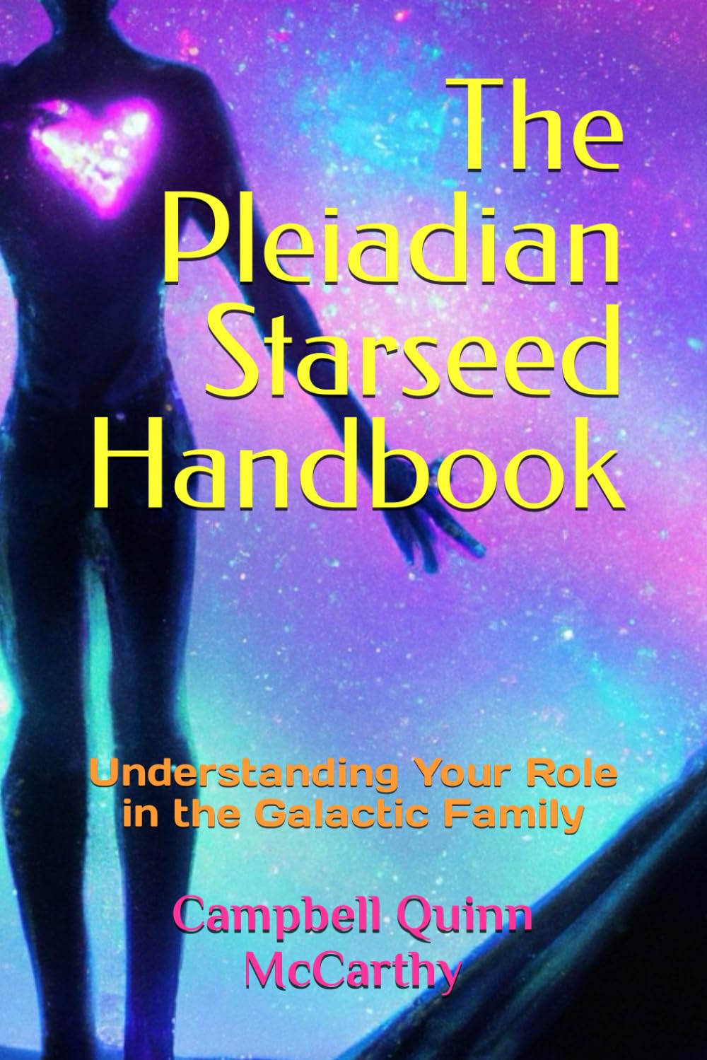 The Pleiadian Starseed Handbook: Understanding Your Role in the Galactic Family (Starseed Archetypes: Explore the diverse types of Starseeds)      Paperback – November 1, 2023