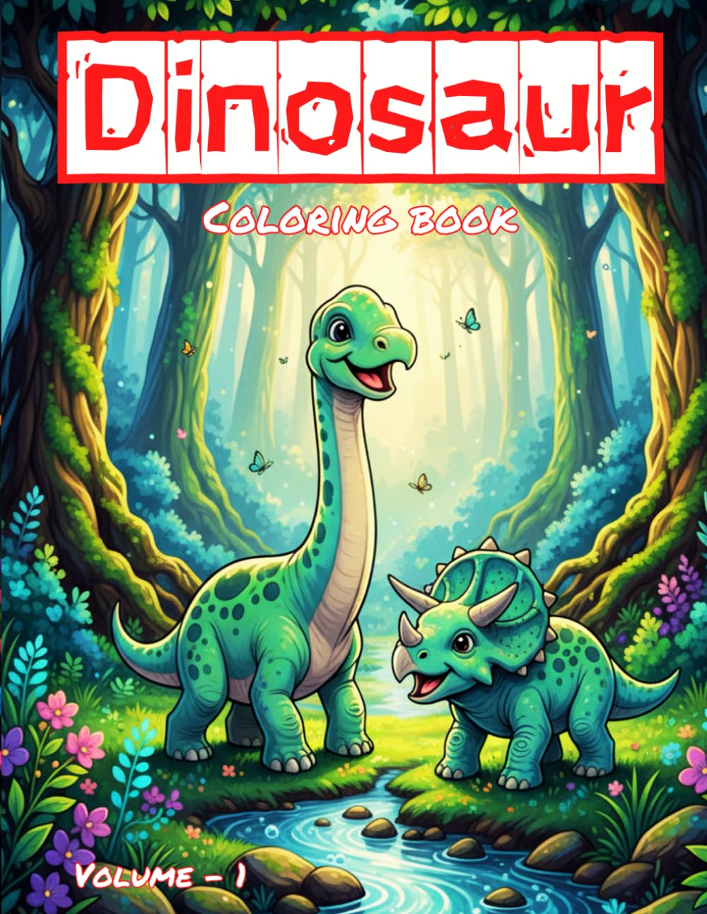 The Ultimate Baby Dinosaur Coloring Book for Kids: Fun and Educational Prehistoric Scenes with T-Rex, Triceratops, and More, volume-1