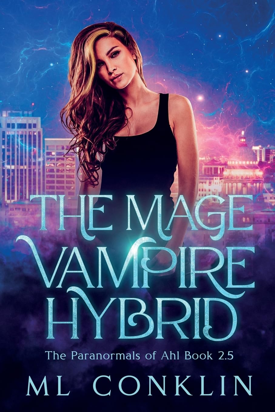 The Mage Vampire Hybrid: The Paranormals of Ahl Book 2.5