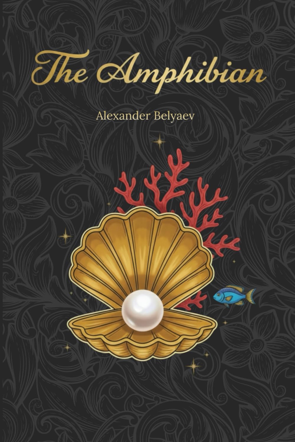 The Amphibian: Famous Soviet Science Fiction (Annotated)