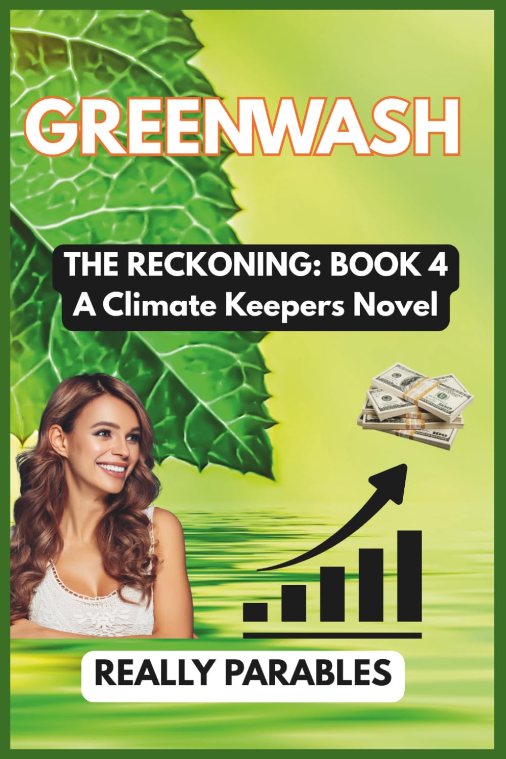 GREENWASH: A CLIMATE KEEPERS NOVEL BOOK 4