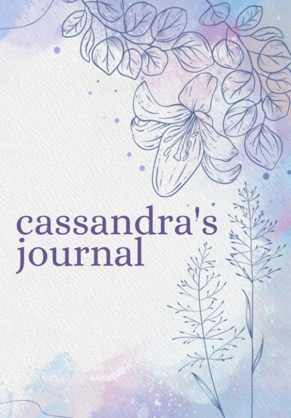 Cassandra's Journal: Personal Notebook - Just for You!