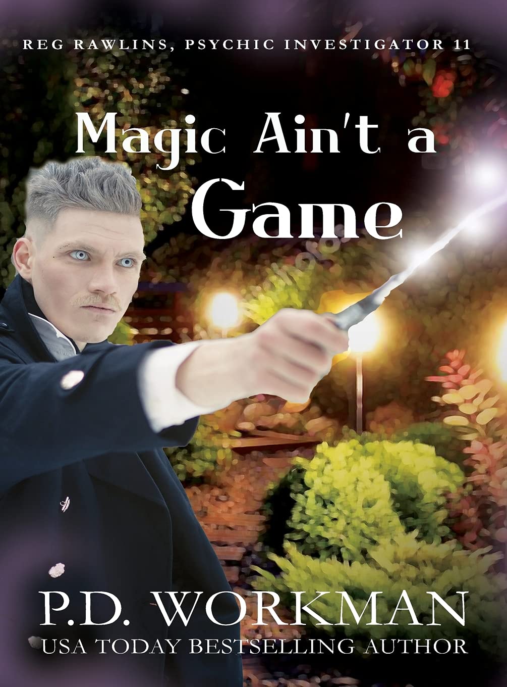 Buy Magic Ain't a Game: A Paranormal & Cat Cozy Mystery: 11 (Reg Rawlins, Psychic Investigation) — BookShops.in