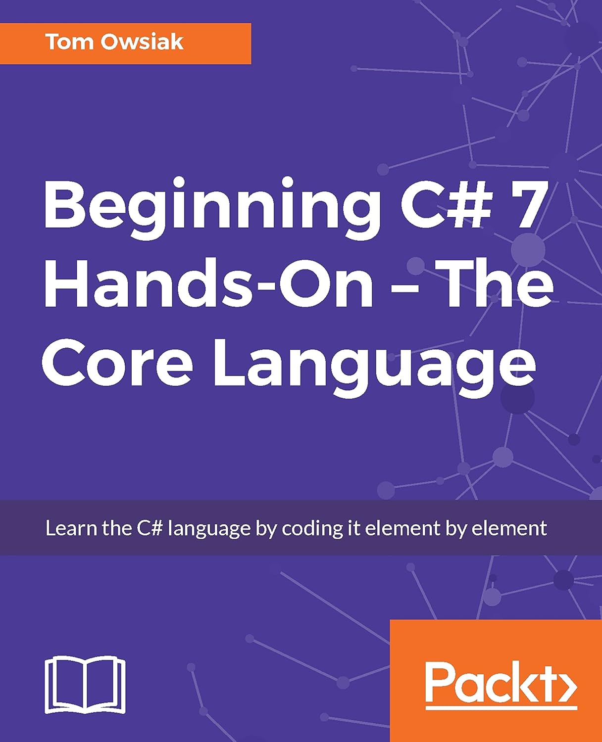 Amazon.com: Beginning C# 7 Hands-On – The Core Language eBook : Owsiak ...