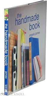 The Handmade Book by Angela James: DIY Bookbinding Guide for Journals, Notebooks, Albums & Portfolios