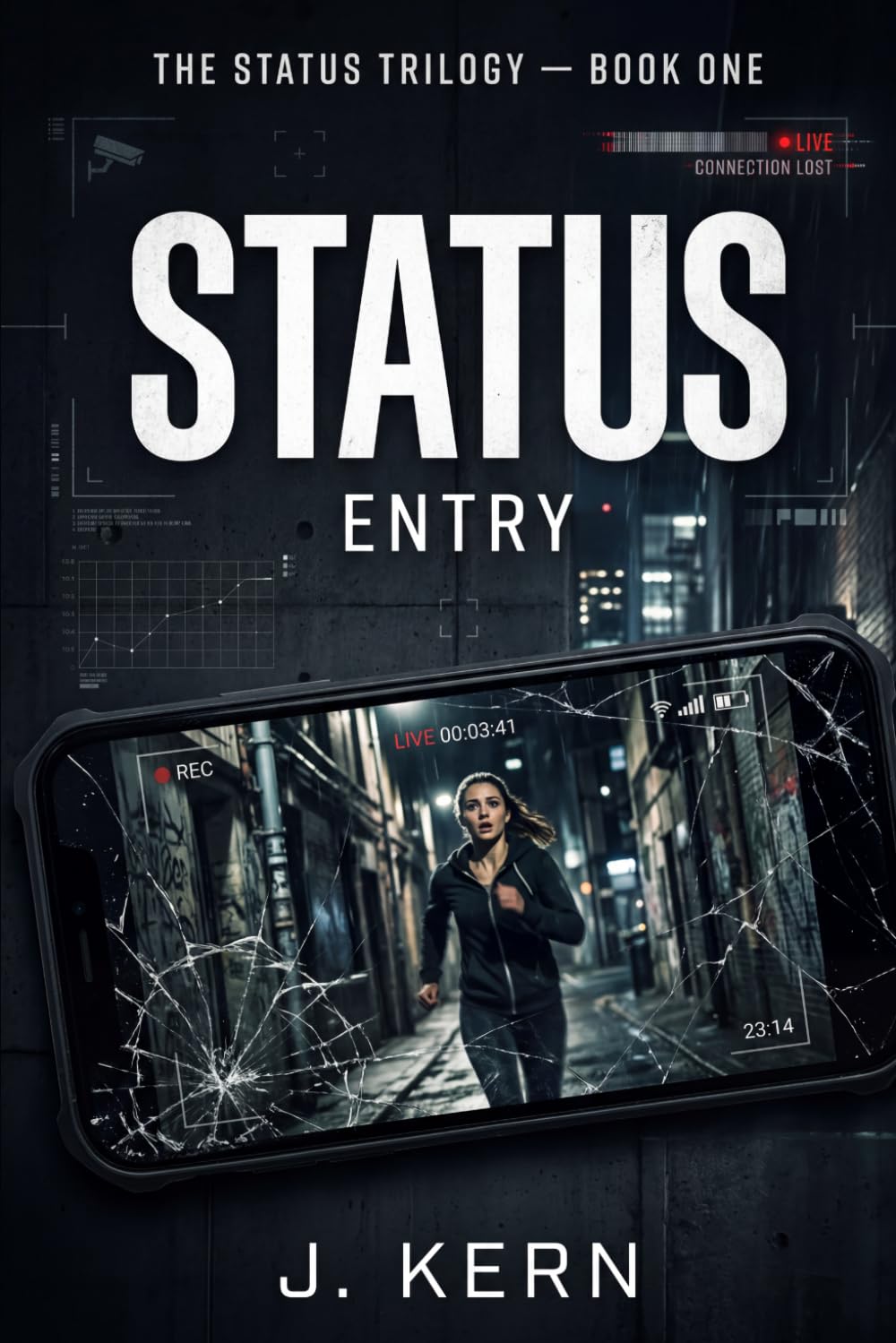 Status Entry: The Status Trilogy-Book One: 1
