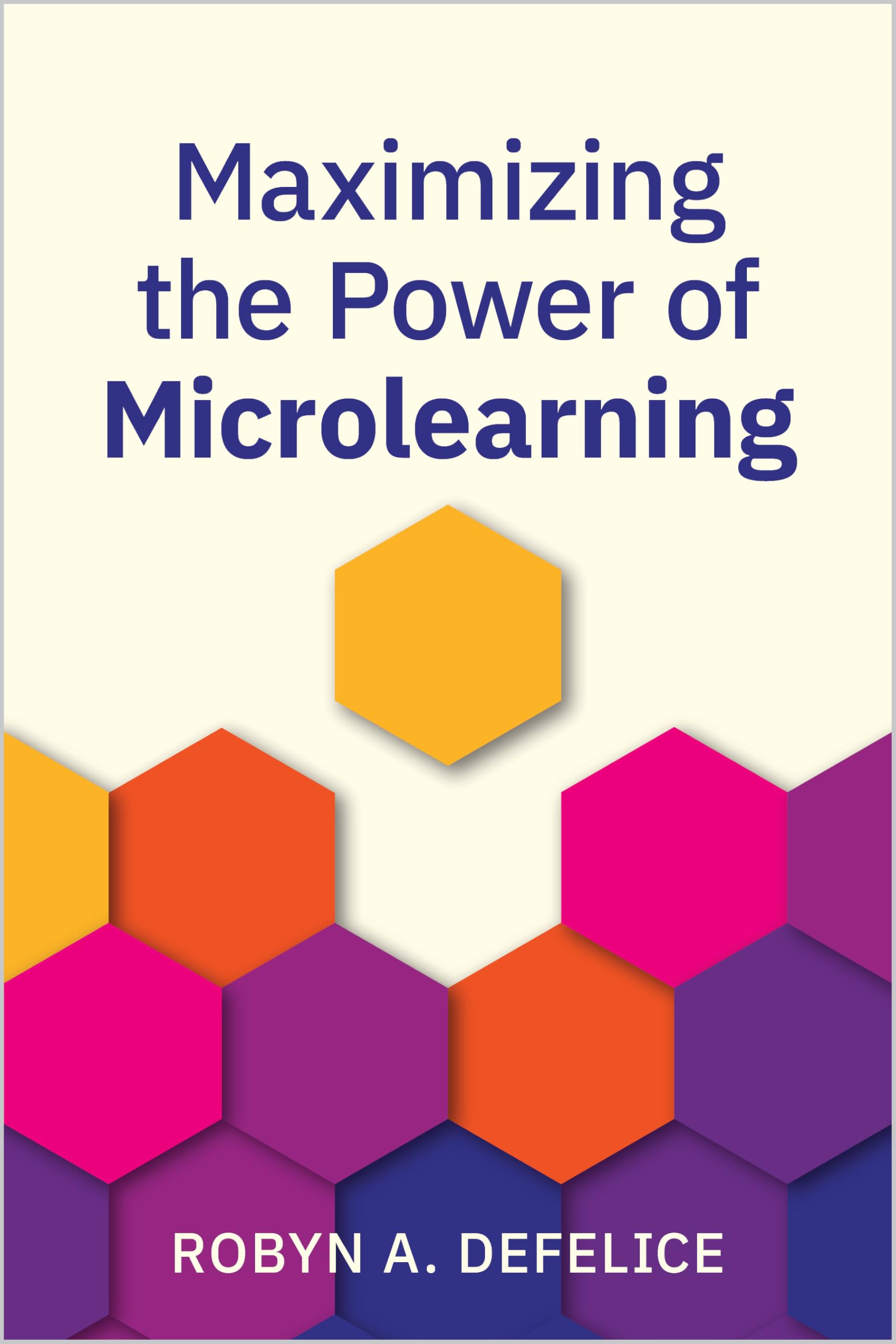 Maximizing the Power of Microlearning