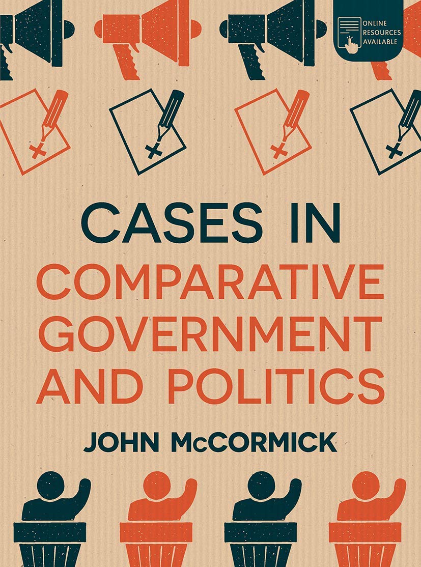Cases in Comparative Government and Politics: 32