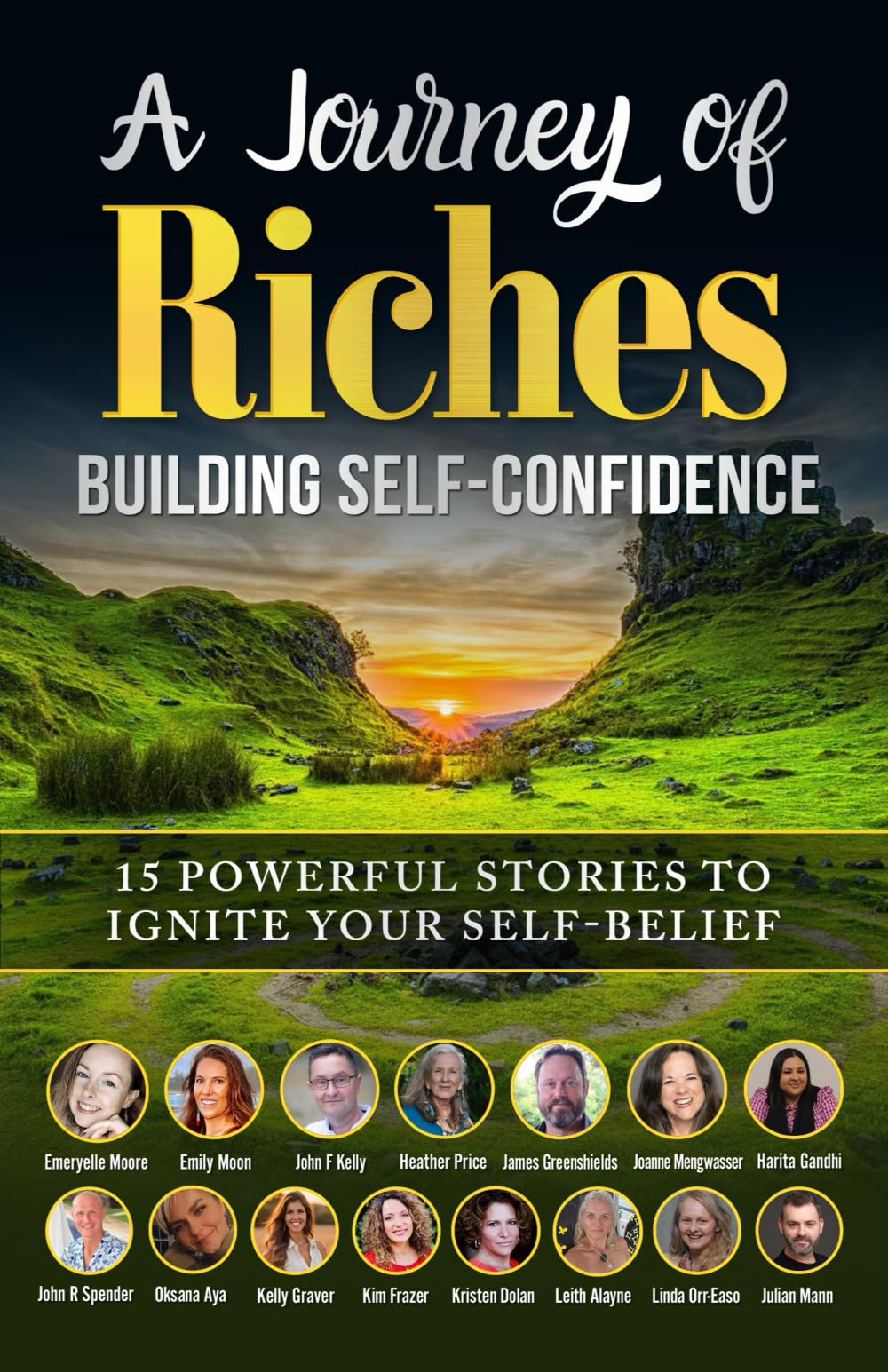 Building Self-Confidence: A Journey of Riches: 40
