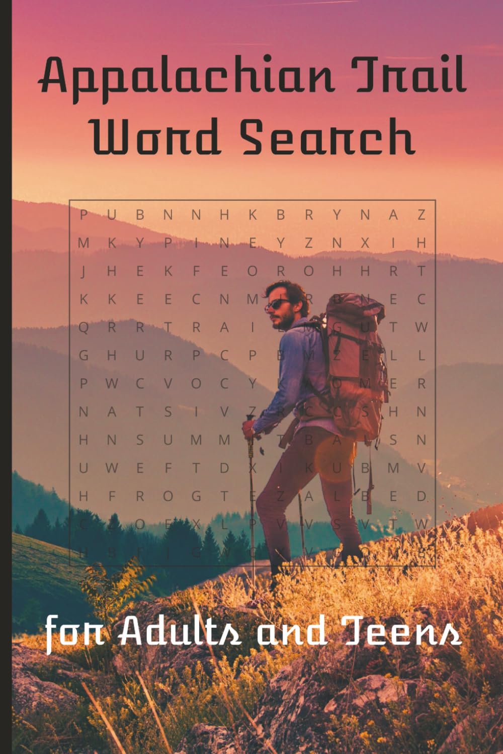 Appalachian Trail Word Search: Appalachian Trail Word Search: Word Searches with Easy-to-Read Print about all things related to the Appalachian Trail! ... gift for Vacations, Holidays and Free Times.