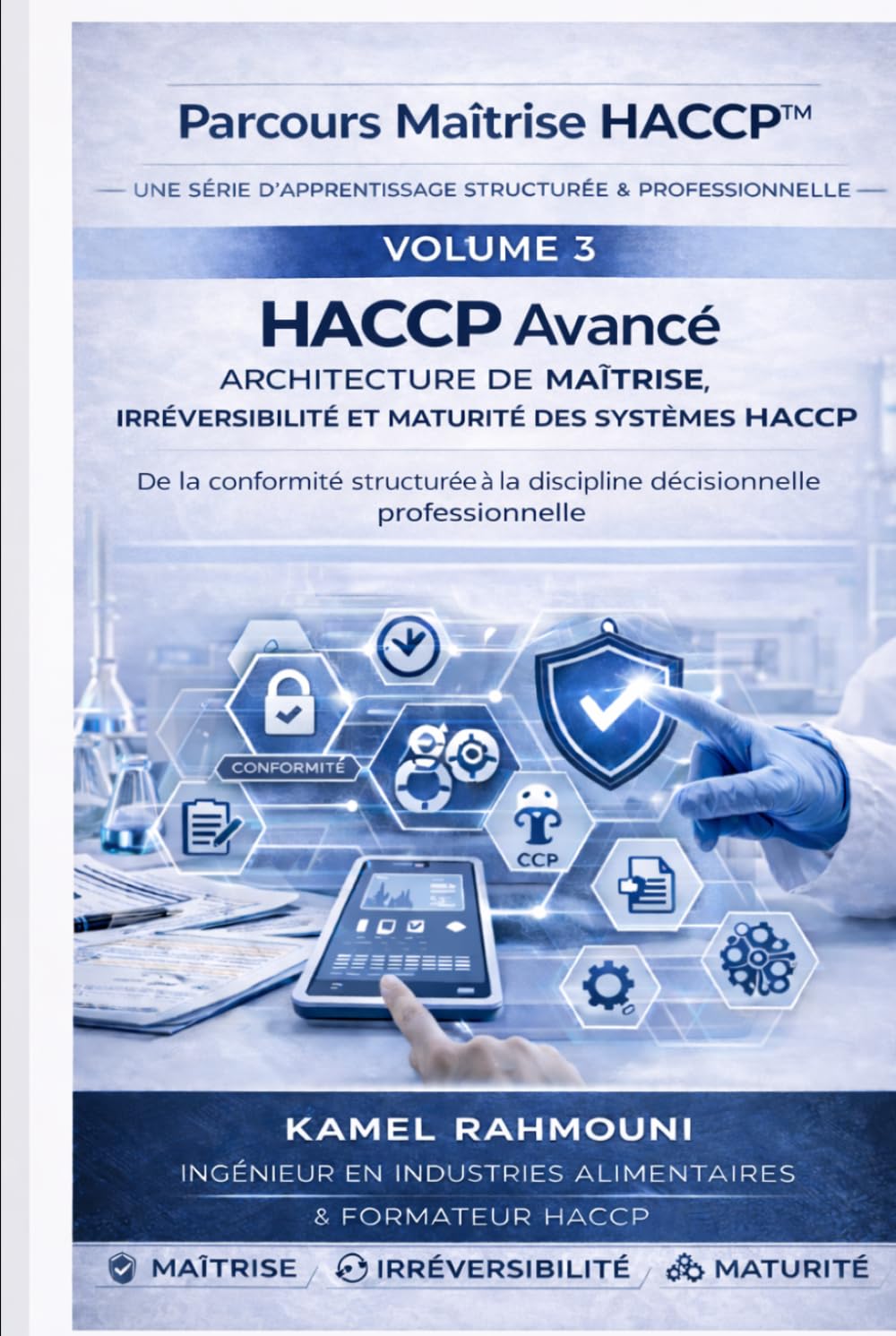 HACCP Avancé : Architecture de Maîtrise et Stabilité des Systèmes (Parcours Maîtrise HACCP™)