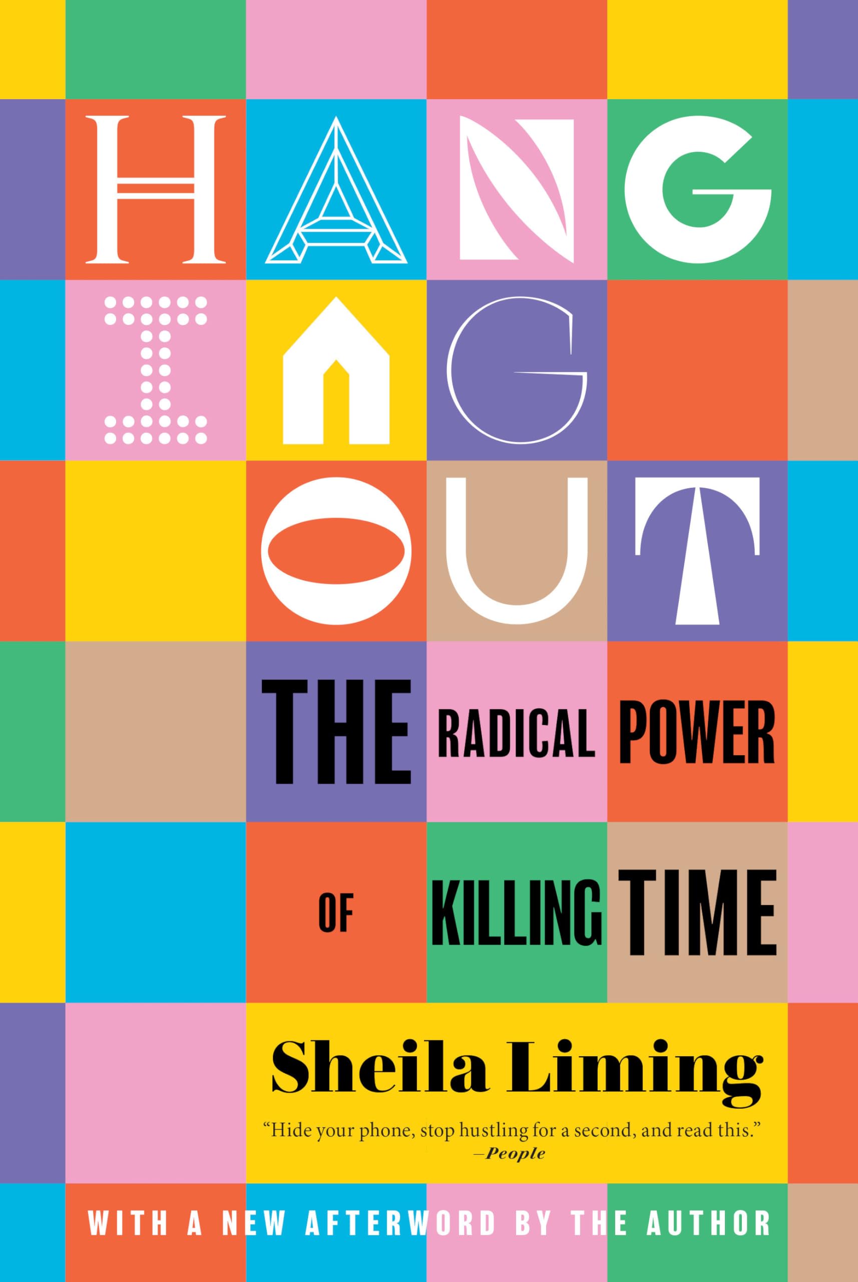 Hanging Out: The Radical Power of Killing Time