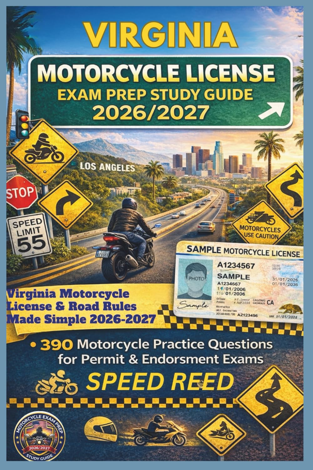 VIRGINIA MOTORCYCLE LICENSE EXAM PREP STUDY GUIDE 2026/2027: VIRGINIA MOTORCYCLE LICENSE & ROAD RULES MADE SIMPLE 2026-2027