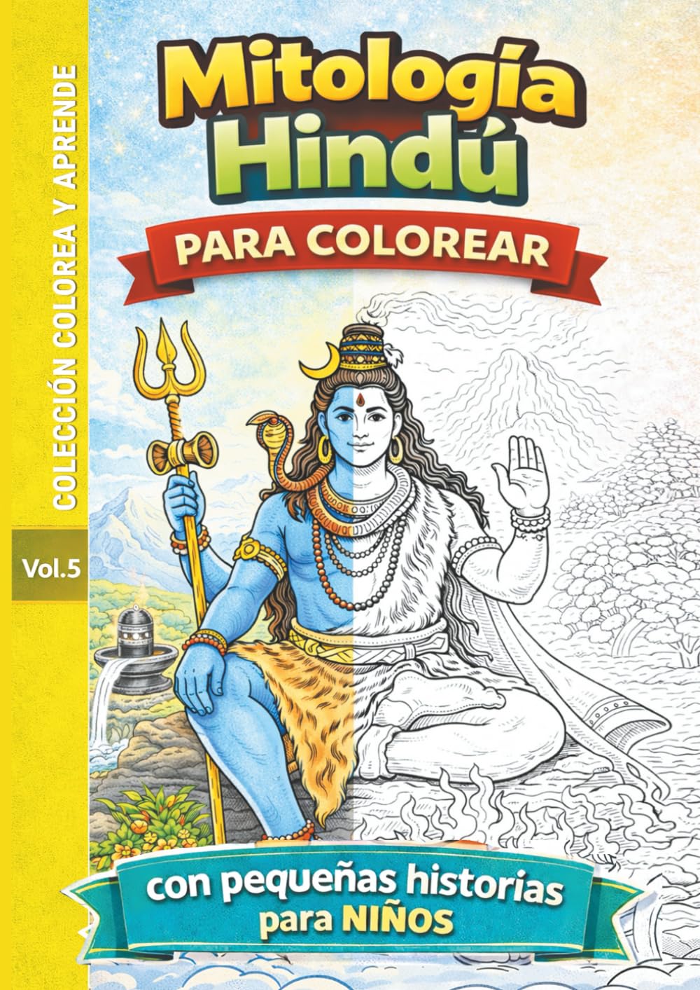Mitología Hindú para colorear: Libro educativo para niños