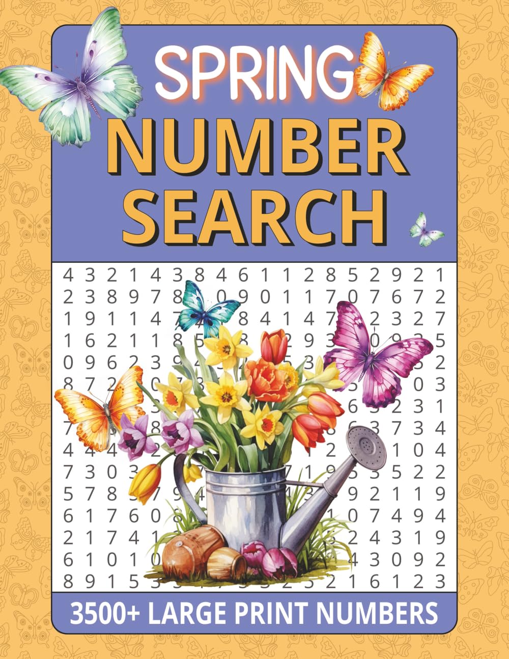 Spring Number Search Puzzle Book for Adults: Find Over 3500 Large Print Numbers With Solutions (A Number Search for Every Season)