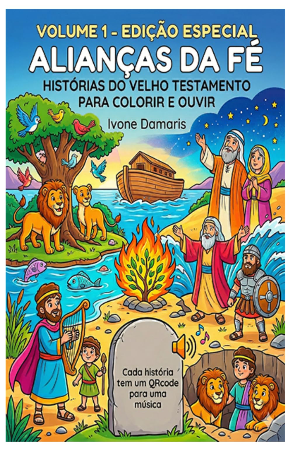 1º Volume - Edição Especial - Alianças da Fé: Histórias do Velho Testamento para Colorir e Ouvir