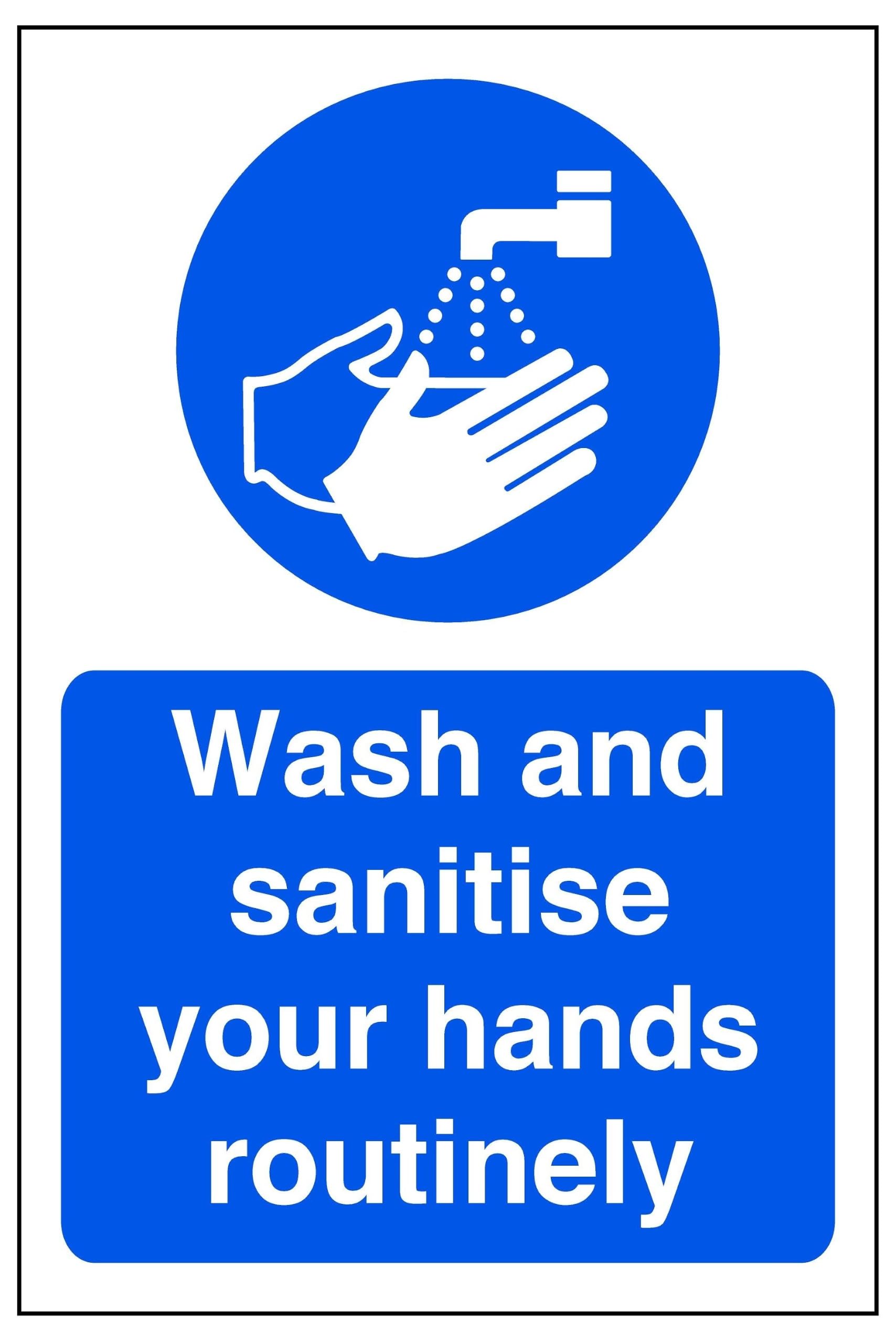 Wash and sanitise your hands routinely - Food Preparation/Safety/Wash Hands/Clean/Kitchen - 1.2mm Rigid plastic for indoor/outdoor usage (600mm x 400mm) Viewing Distance within 20m.
