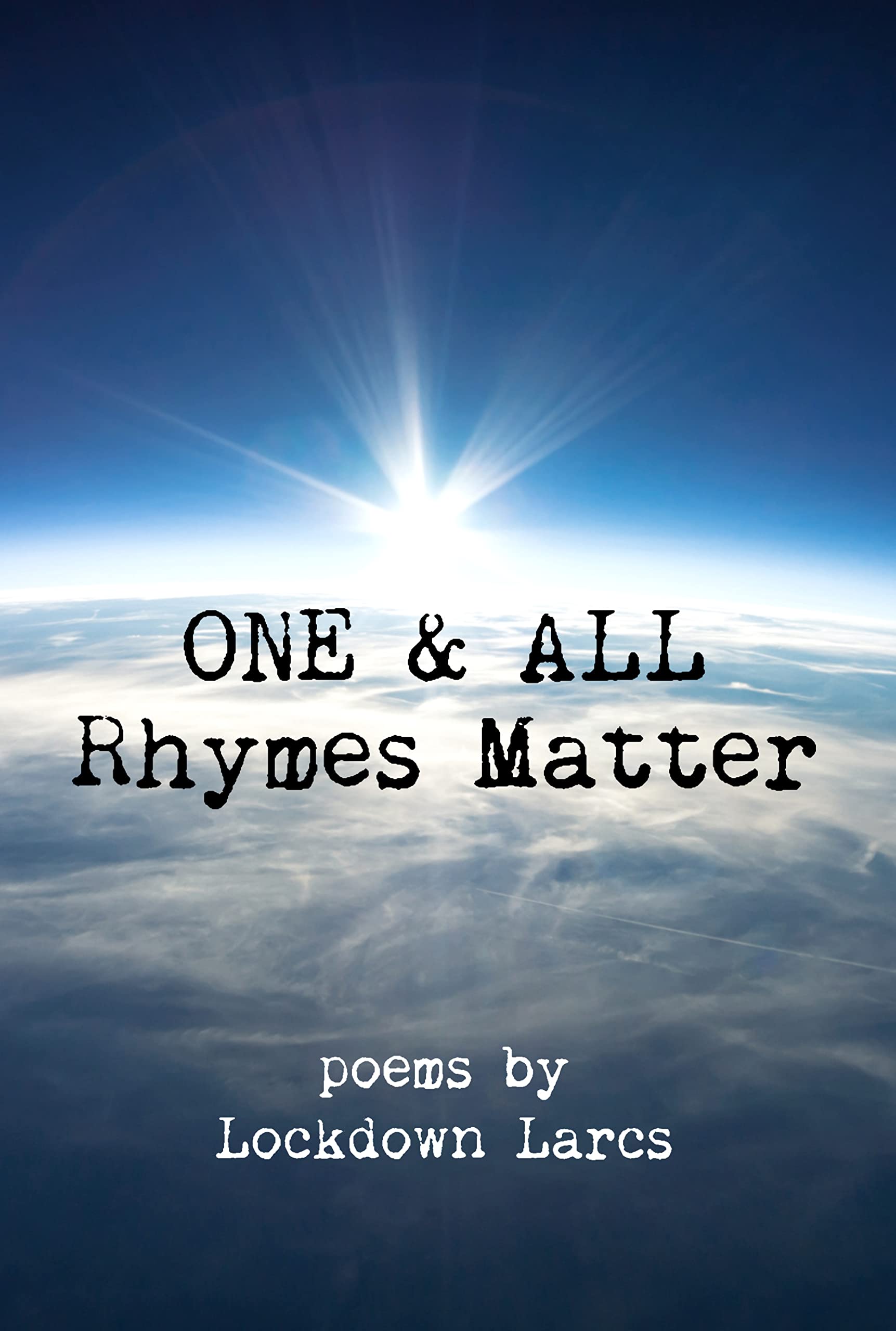 ONE & ALL Rhymes Matter
