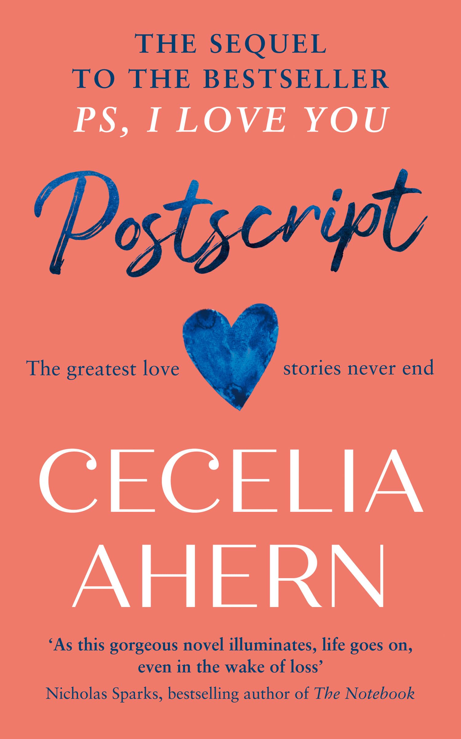 Postscript: the emotional and heartwarming sequel to the multi-million copy bestseller PS, I LOVE YOU (P.S. I Love You, 2)