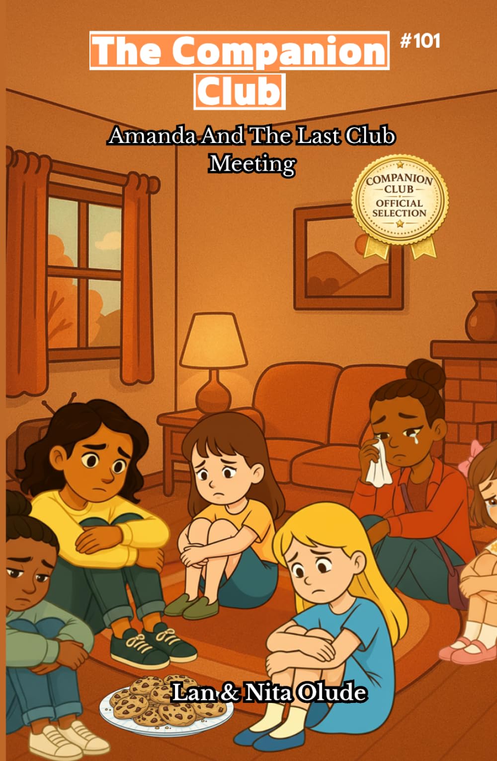 Amanda and the Last Club Meeting: The Companion Club #101: A Story of Friendship, Faith, and Saying Goodbye (ages 8-12)
