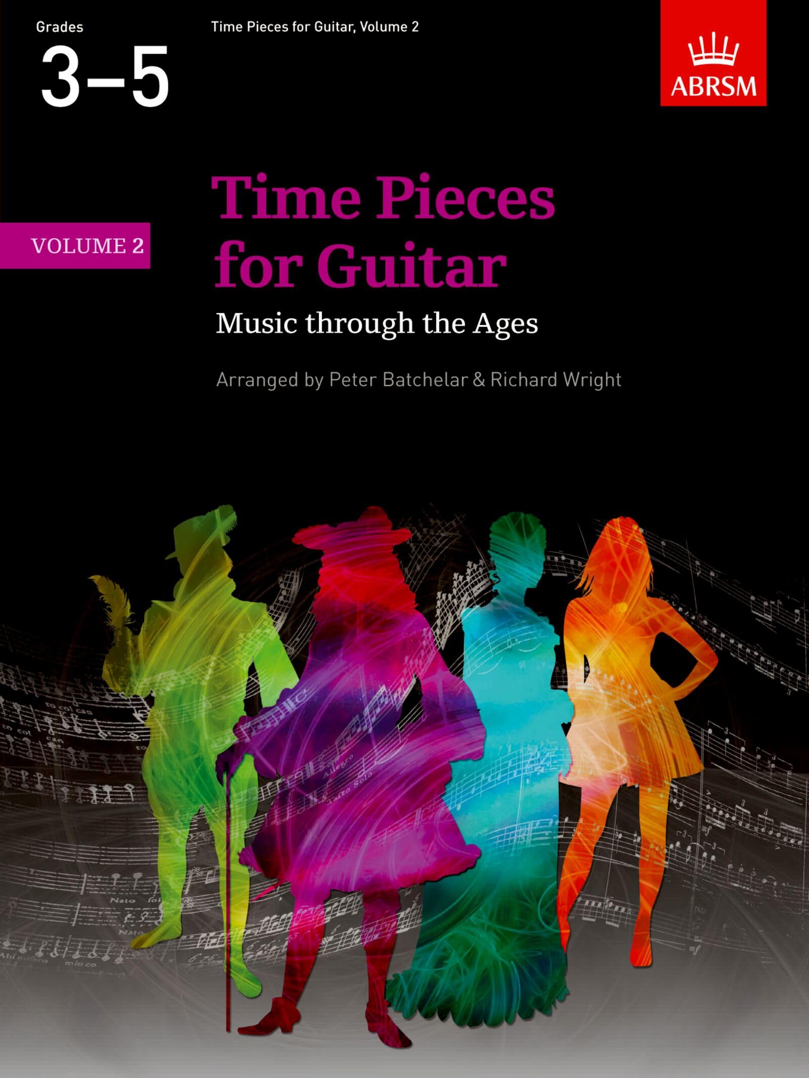 Time Pieces for Guitar, Volume 2: Music through the Ages in 2 Volumes (Time Pieces (ABRSM))